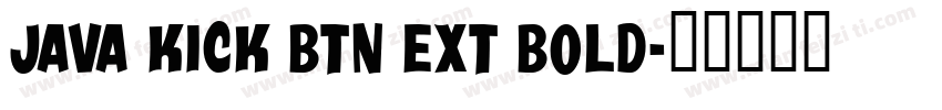 Java Kick BTN Ext Bold字体转换